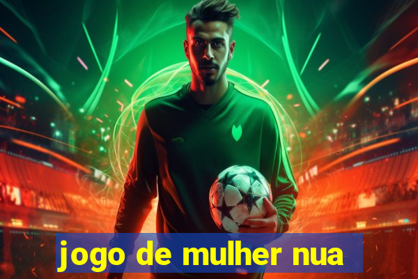 jogo de mulher nua