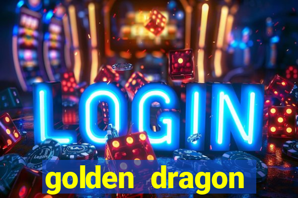 golden dragon torres vedras