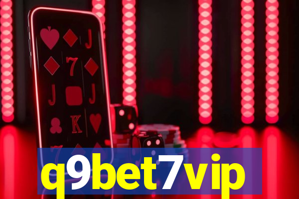 q9bet7vip