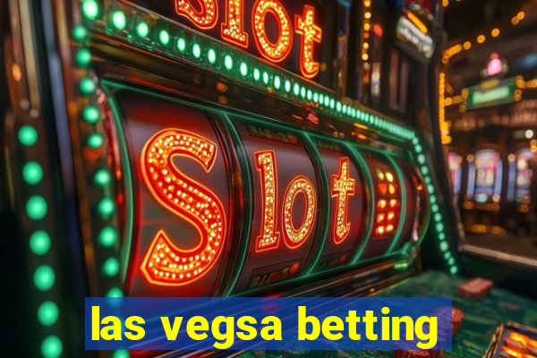 las vegsa betting