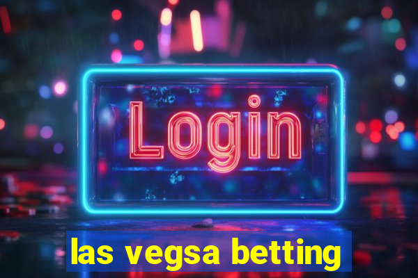 las vegsa betting