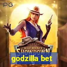 godzilla bet