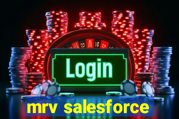 mrv salesforce