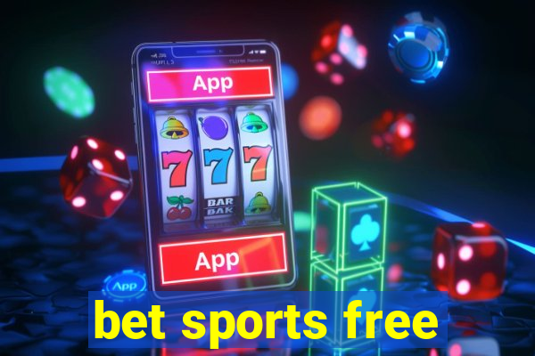 bet sports free