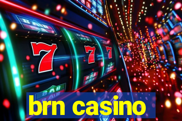 brn casino