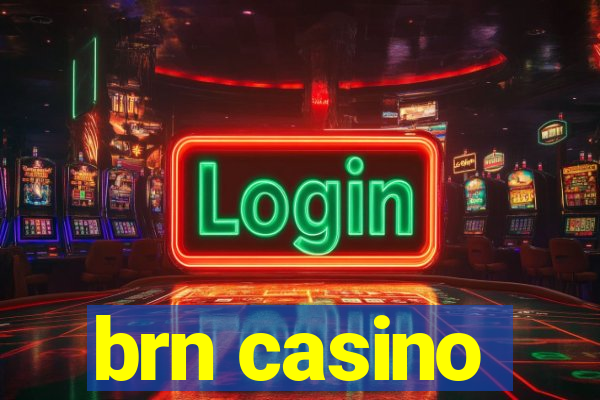 brn casino