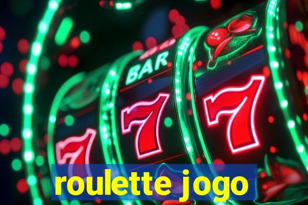 roulette jogo