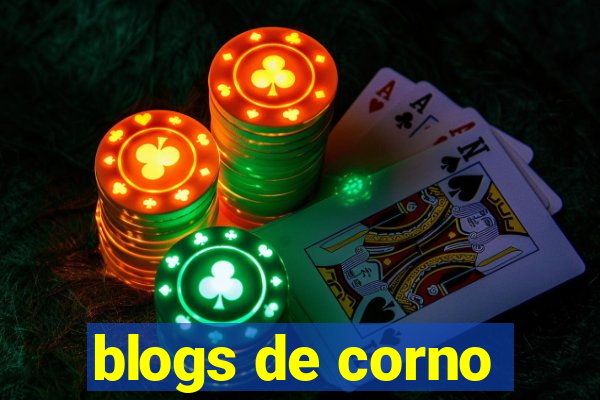 blogs de corno