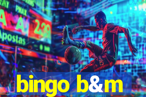 bingo b&m