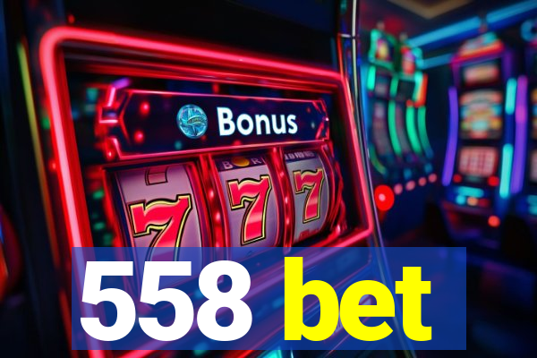 558 bet