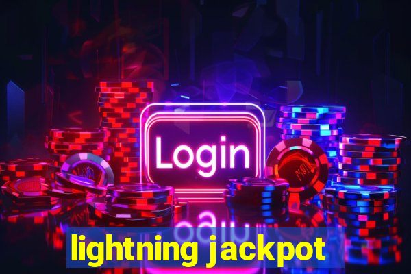 lightning jackpot