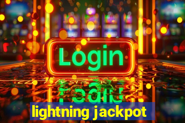 lightning jackpot