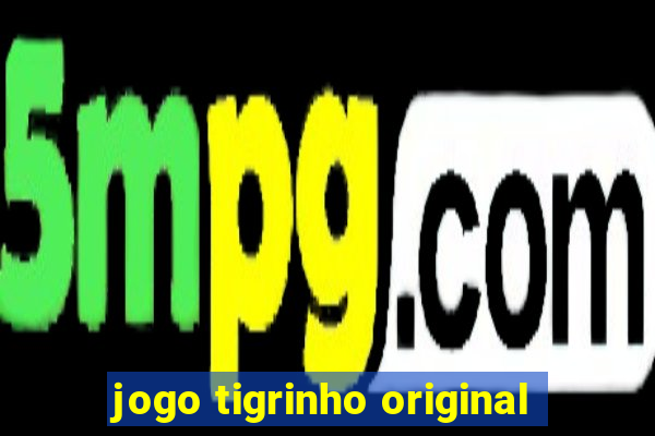 jogo tigrinho original