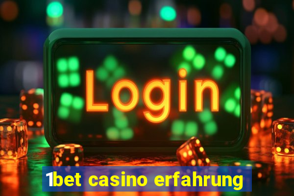 1bet casino erfahrung