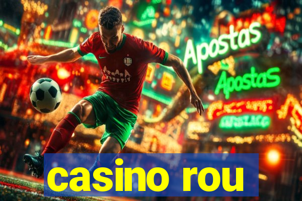 casino rou