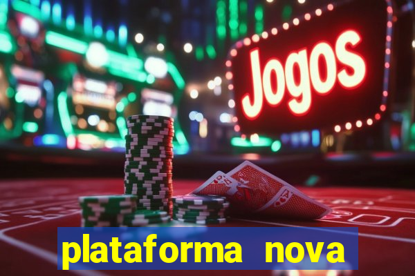 plataforma nova jogo do tigrinho