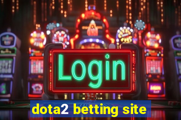 dota2 betting site