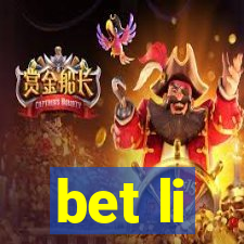 bet li