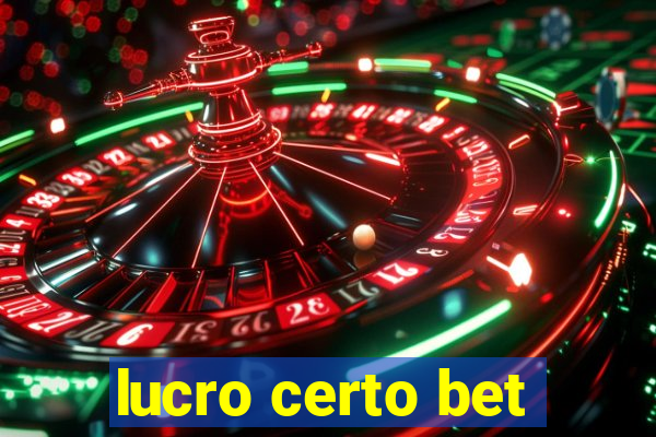 lucro certo bet