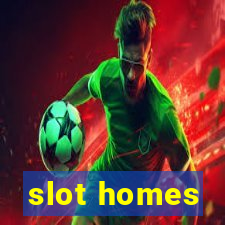 slot homes