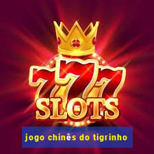 jogo chinês do tigrinho