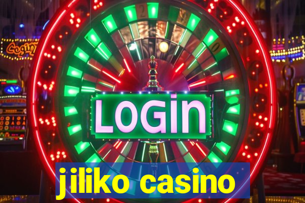 jiliko casino