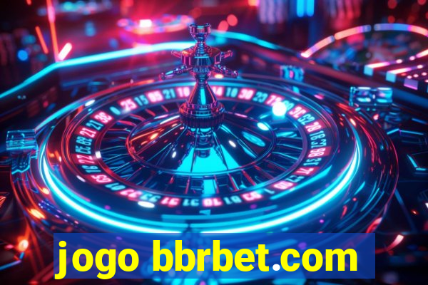 jogo bbrbet.com