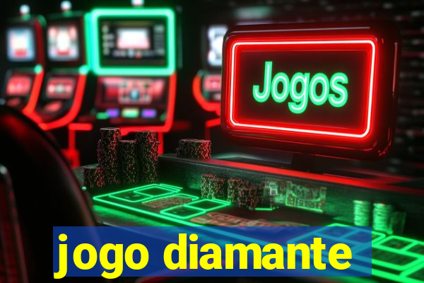 jogo diamante