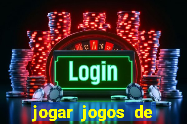 jogar jogos de ganhar dinheiro