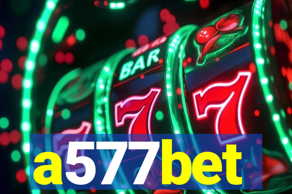 a577bet