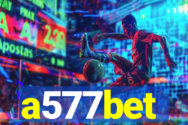 a577bet