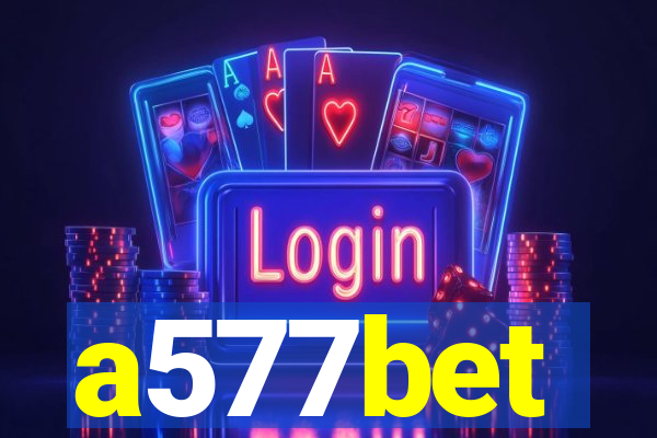 a577bet