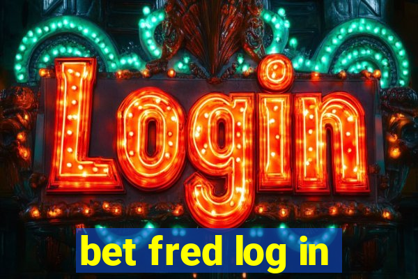 bet fred log in