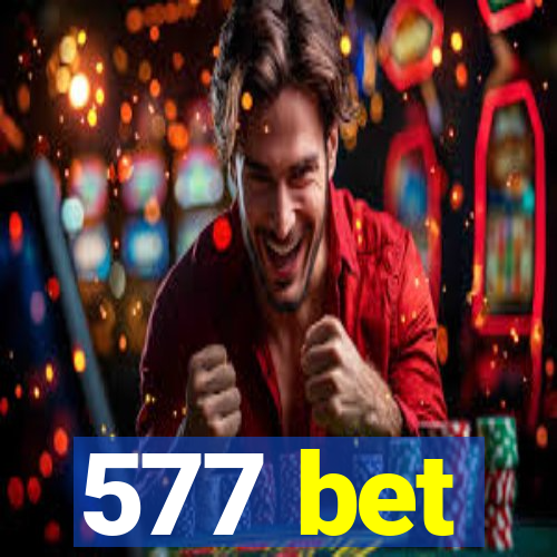 577 bet