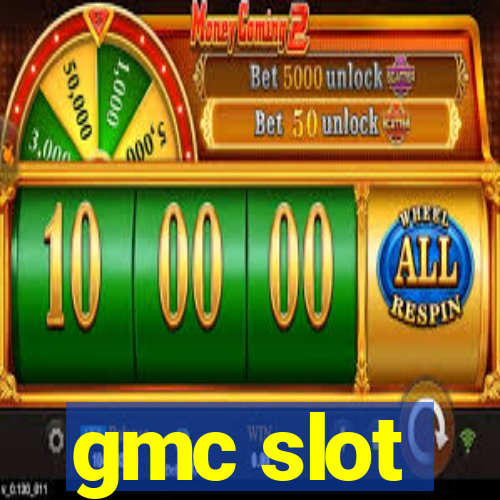 gmc slot