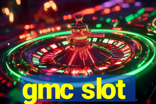 gmc slot