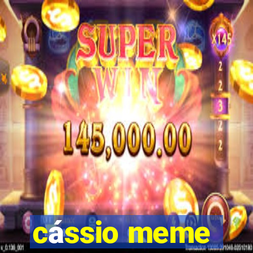 cássio meme