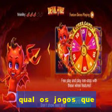 qual os jogos que dá dinheiro de verdade