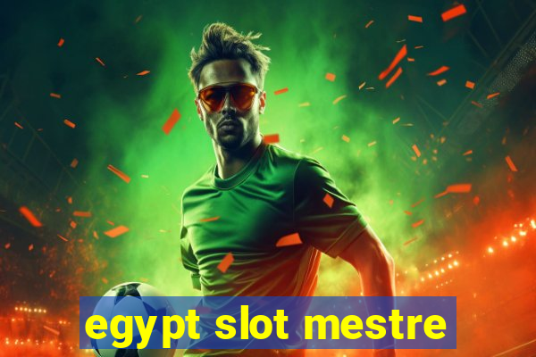 egypt slot mestre