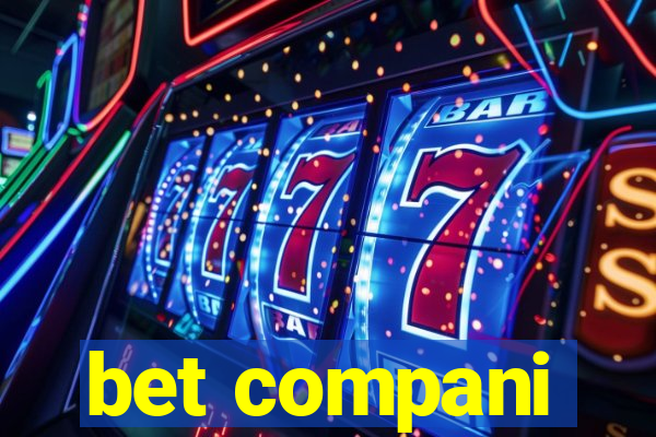 bet compani