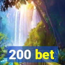 200 bet