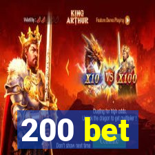 200 bet