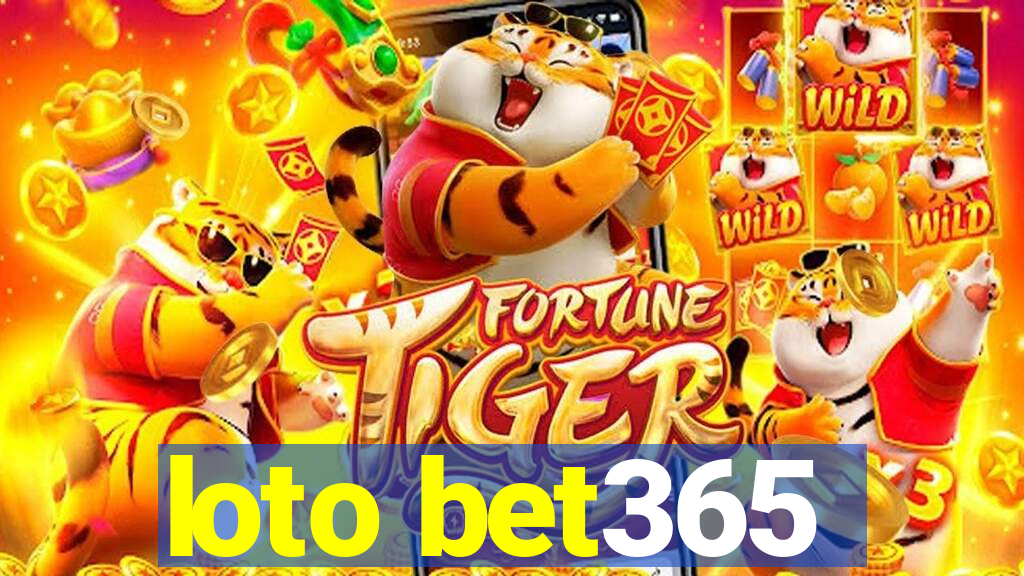 loto bet365