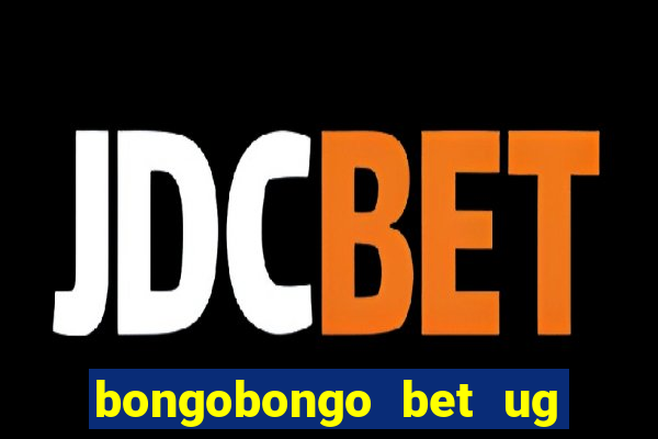 bongobongo bet ug login password