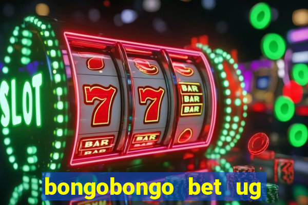 bongobongo bet ug login password