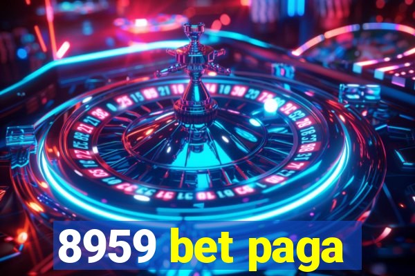 8959 bet paga