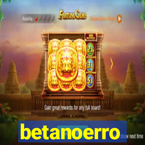 betanoerro