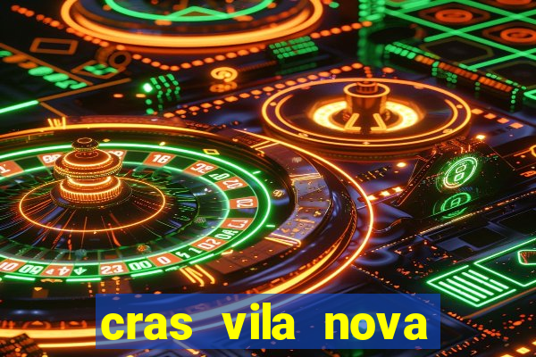 cras vila nova itapeva sp