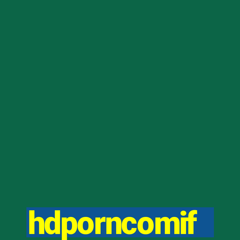 hdporncomif