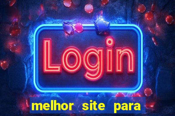 melhor site para jogo do tigre